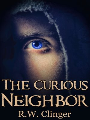 cover image of The Curious Neighbor